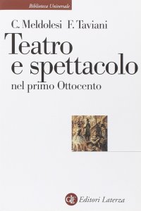 Teatro e spettacolo nel primo Ottocento