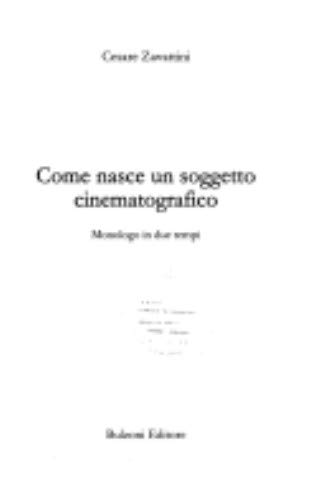 Come nasce un soggetto cinematografico. Monologo in due tempi