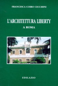 L'architettura Liberty a Roma