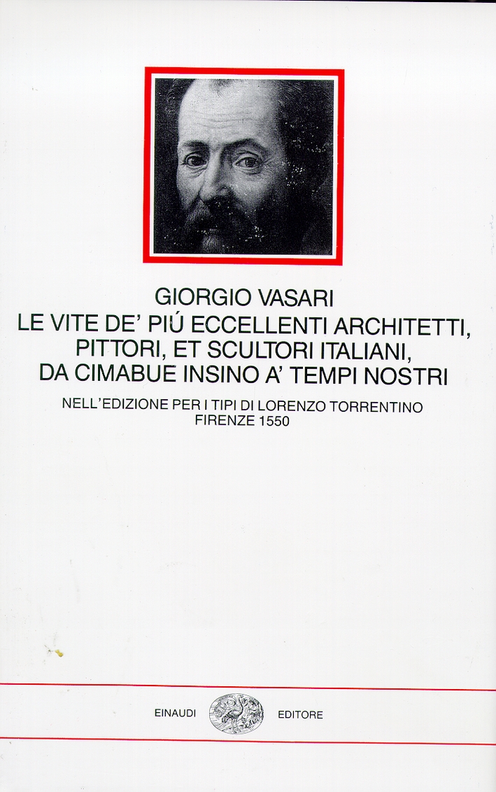 Giorgio Vasari Le Vite De Più Eccellenti Architetti Pittori Et Scultori Italiani Da Cimabue Insino A Tempi Nostri Nelledizione Per I Tipi Di - 