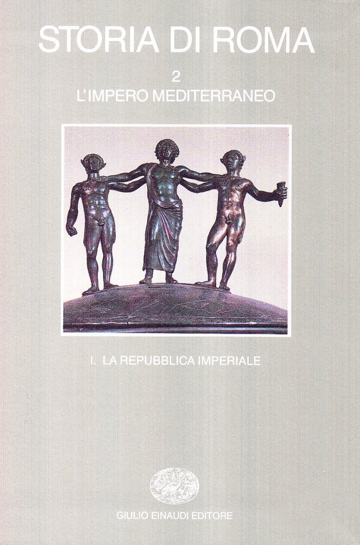 9788806117412 1997 - Storia di Roma. Vol. 2: L'Impero mediterraneo. La  repubblica imperiale 