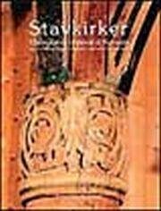 Stavkirker. Chiese lignee medievali in Norvegia