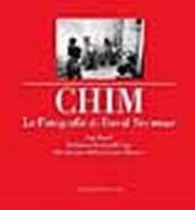 Chim. Le fotografie di David Seymour