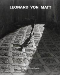 Leonard von Matt. Fotografie (1938-1973)