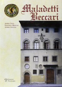Maladetti beccari. Storia dei macellai fiorentini dal Cinquecento al Duemila
