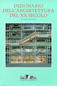 Dizionario dell'architettura del XX secolo. V. P-R