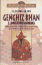 Genghiz Khan e l'impero dei mongoli