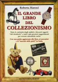 Il grande libro del collezionismo