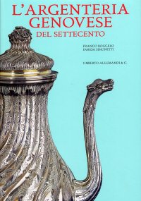 L'argenteria genovese del Settecento