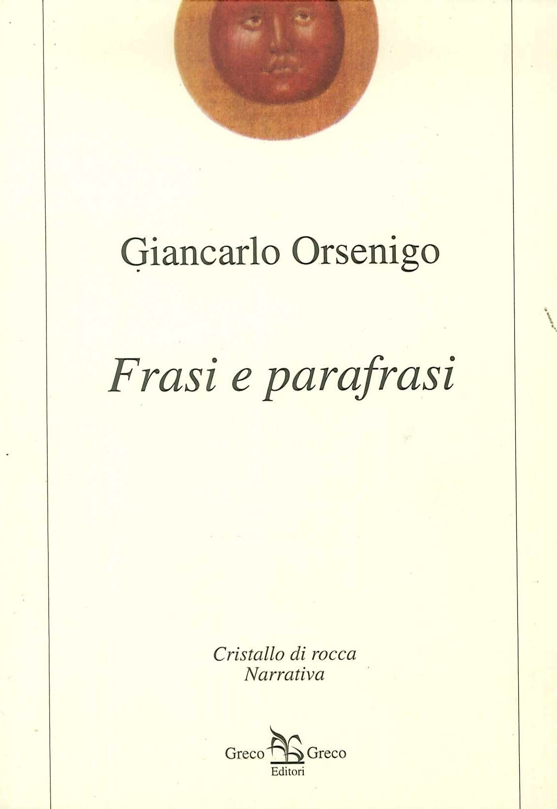 Frasi e parafrasi - [Greco Edizioni] - Foto 1 di 1