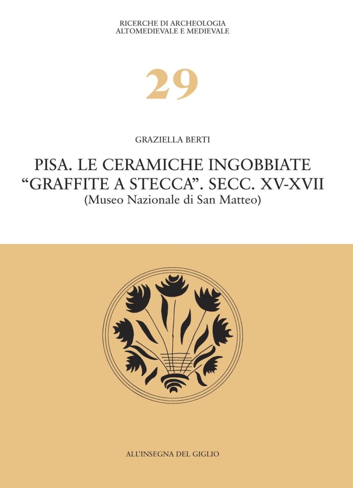 Pisa. Le ceramiche ingobbiate «graffite a stecca». Secc. XV-XVII (Museo nazional - Afbeelding 1 van 1