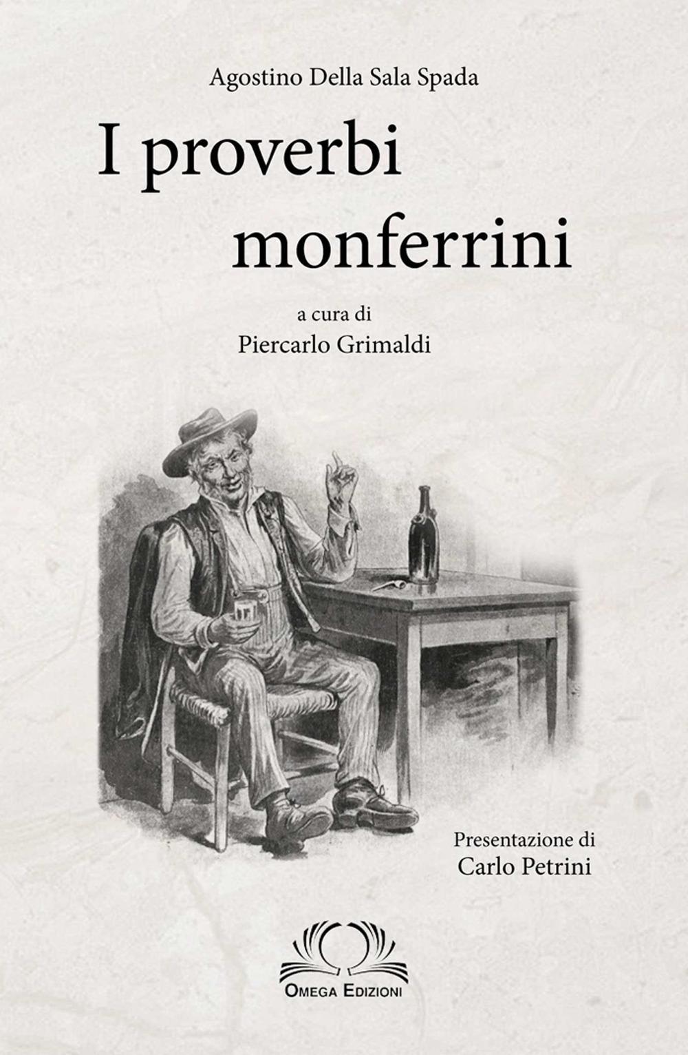I Proverbi Monferrini - [Edizioni Omega]