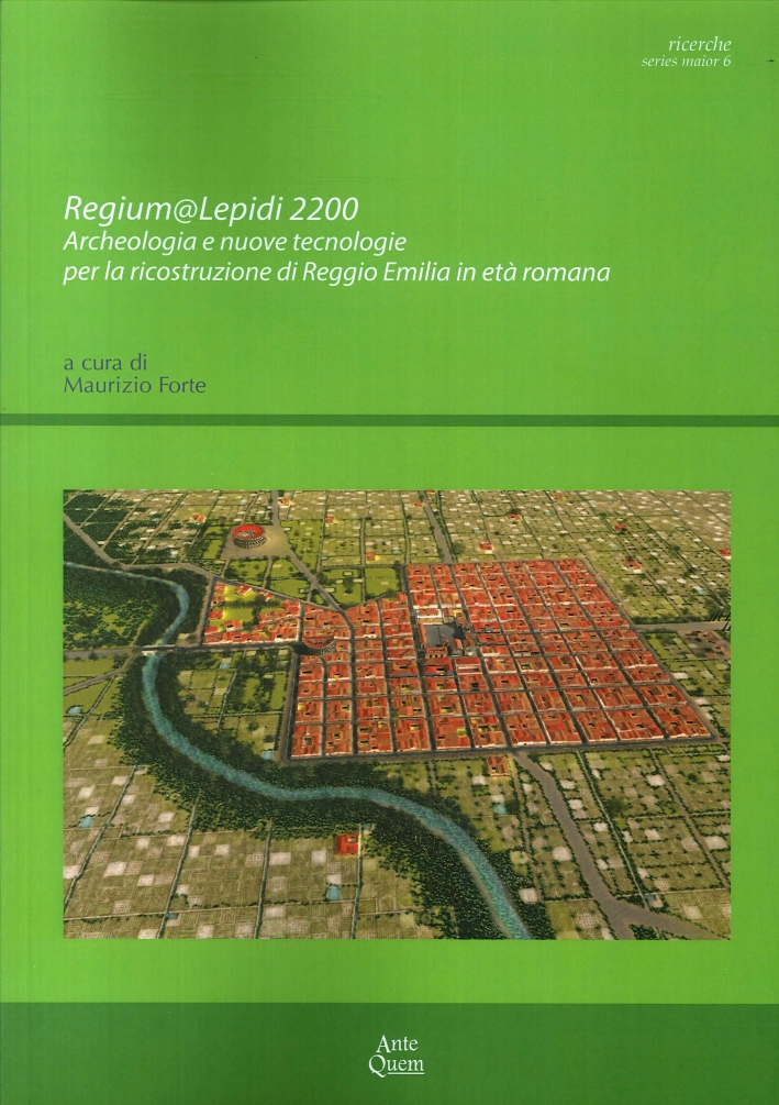 Regium@Lepidi 2200. Archeologia e Nuove Tecnologie per la Ricostruzione di Reggi