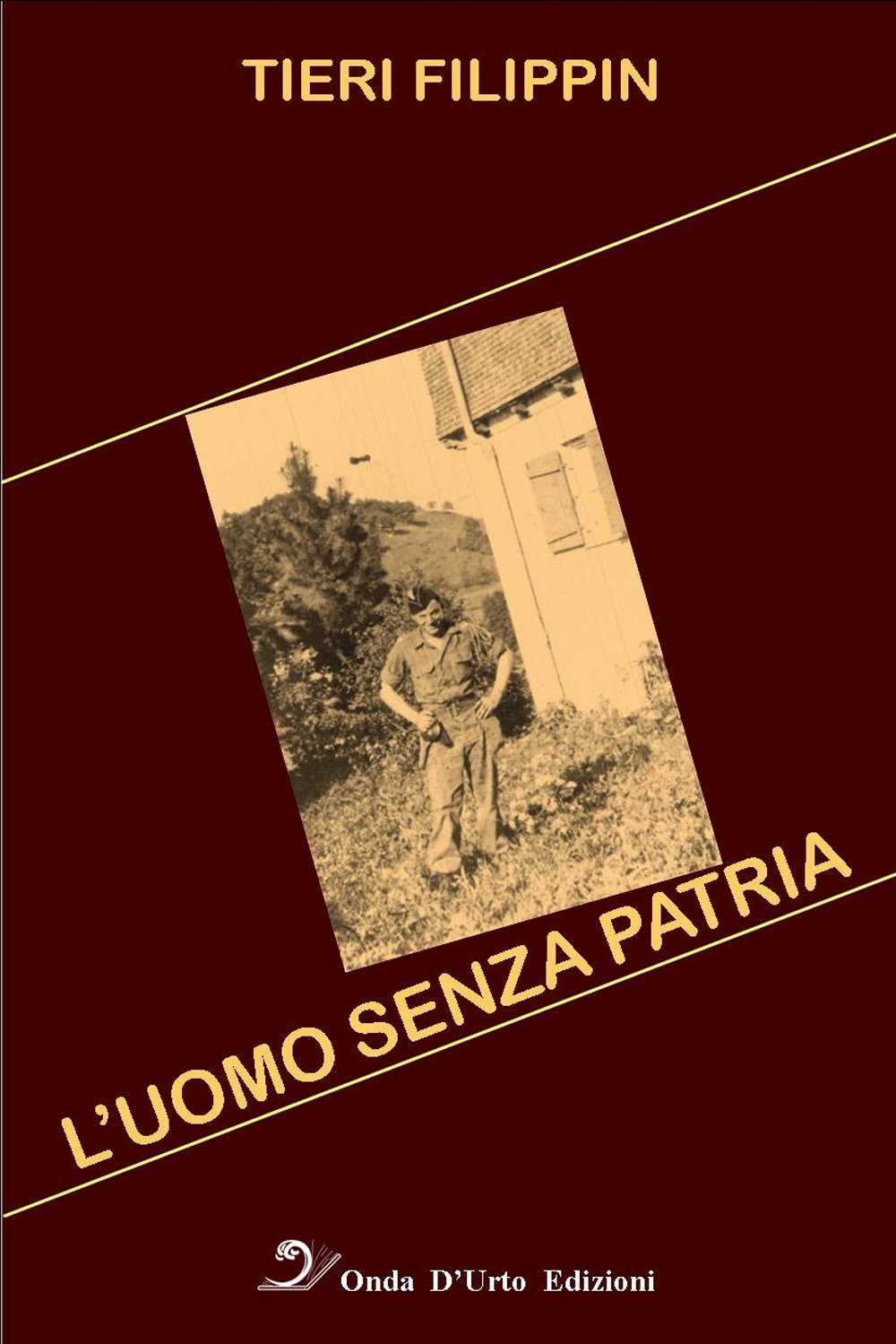 L'uomo senza patria - [Onda d'Urto Edizioni]