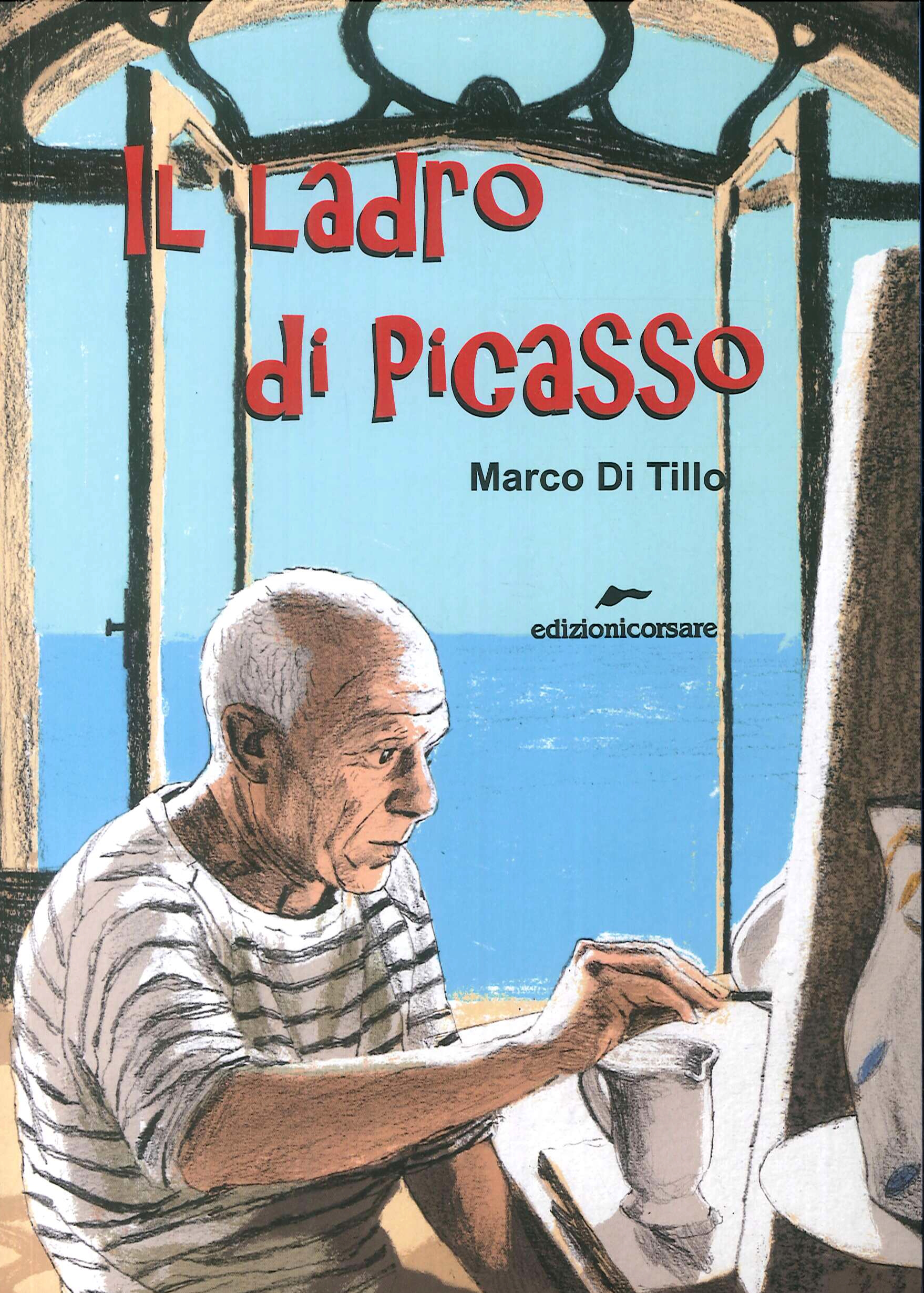 Il ladro di Picasso - [Edizioni Corsare]