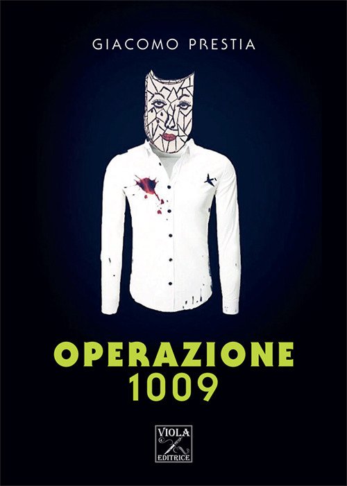 Operazione 1009 - [Viola Editrice]