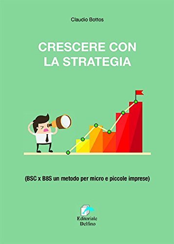 Crescere con la Strategia - [Editoriale Delfino]