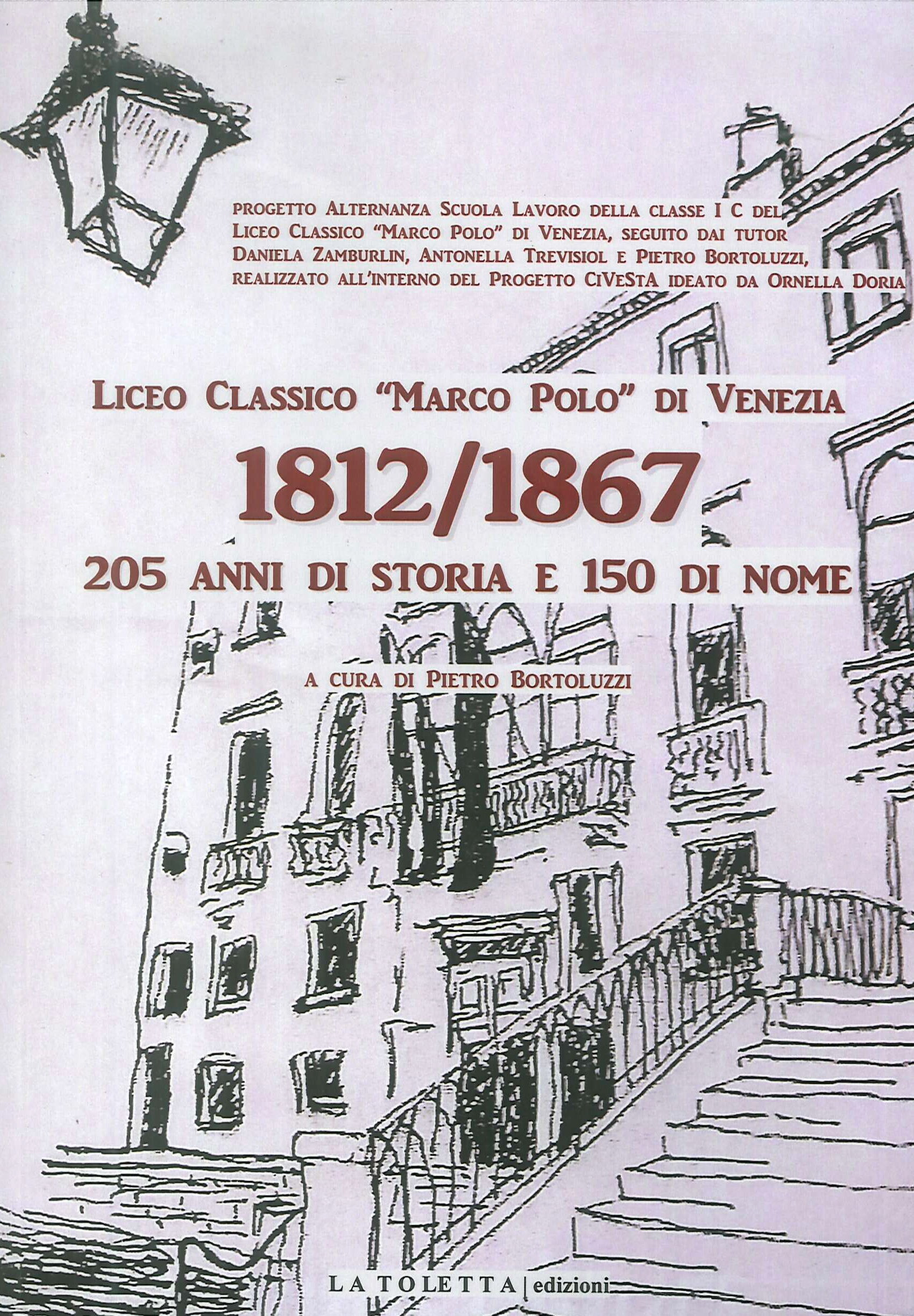 Liceo classico "Marco Polo" di venezia 1812-1867. 205 anni di storia e 150 di no - Bild 1 von 1