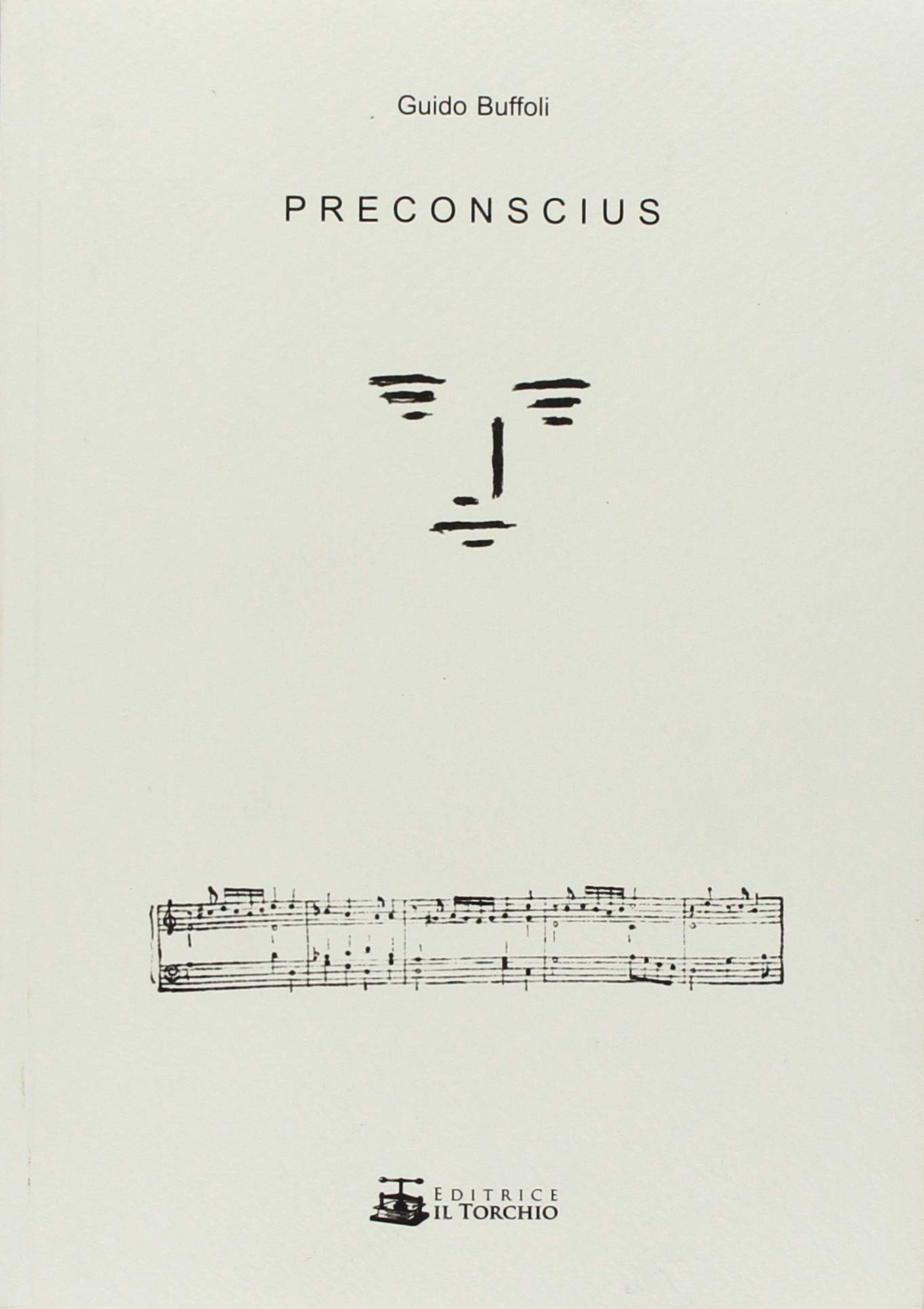 Preconscius - [Editrice Il Torchio]