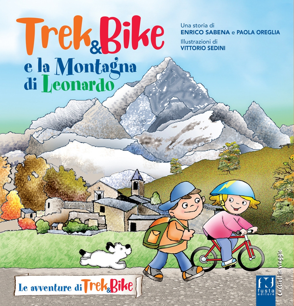 Trek&bike e la montagna di Leonardo. - [Fusta editore] - Zdjęcie 1 z 1