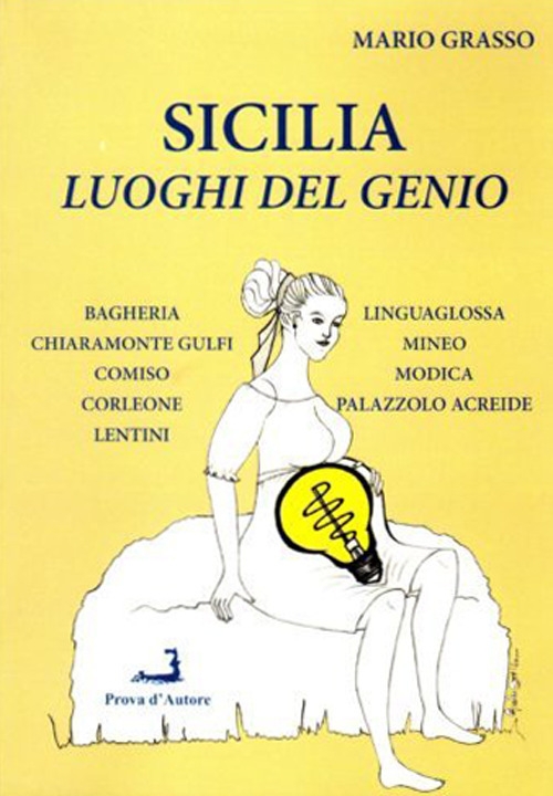 Sicilia. Luoghi del Genio - [Prova d'Autore] - Bild 1 von 1