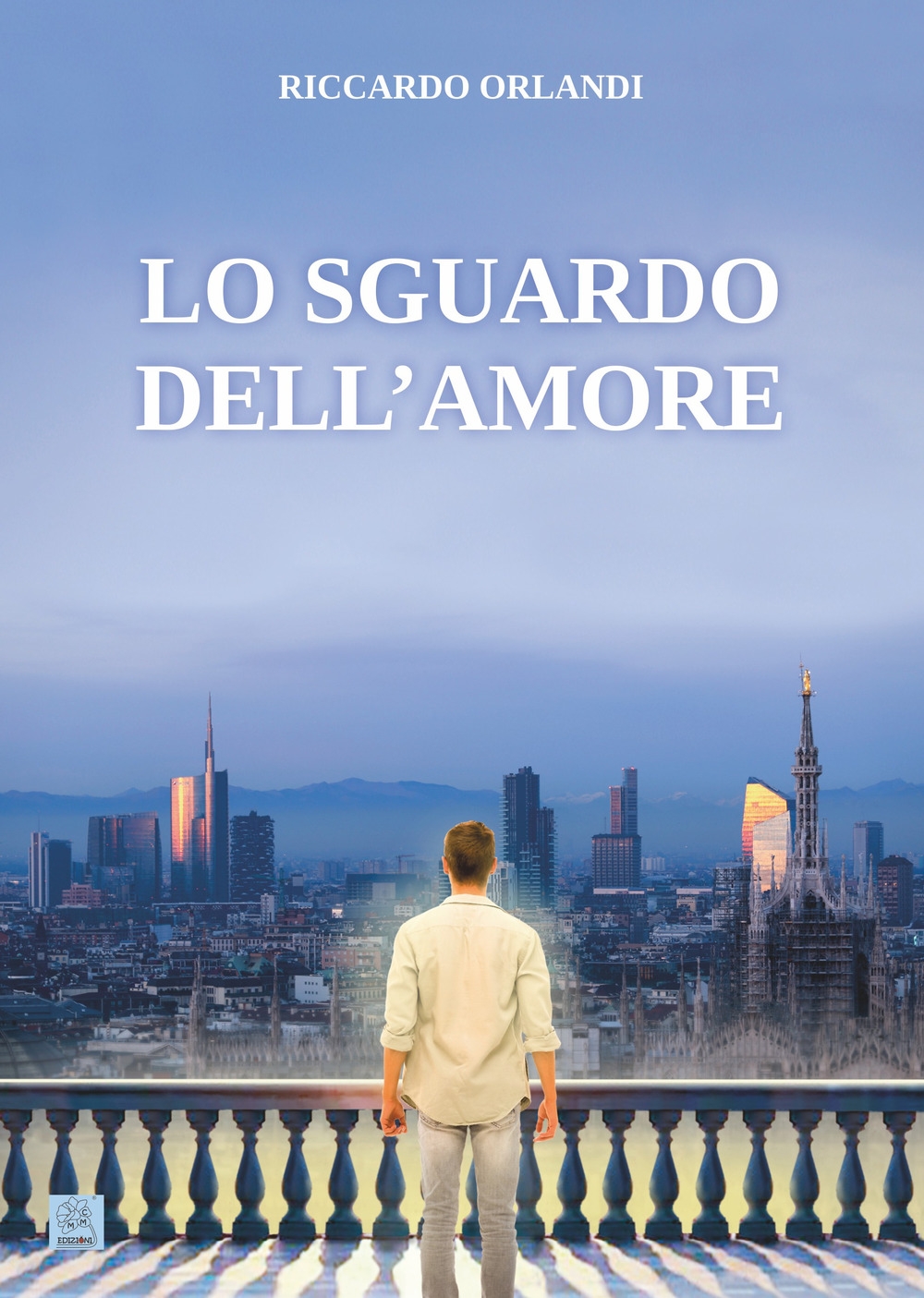 Lo sguardo dell'amore - [MMC Edizioni]